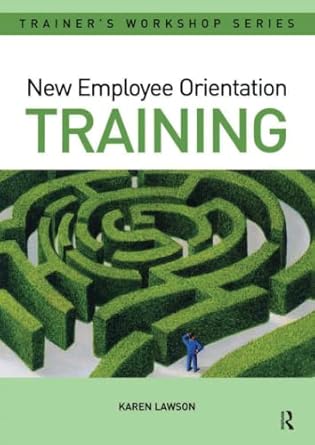 new employee orientation training 1st edition karen lawson 0750663642, 978-0750663649