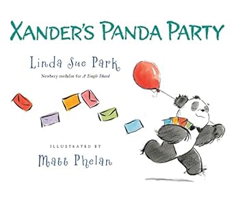 xanders panda party 1st edition linda sue park ,matt phelan 1328740587, 978-1328740588
