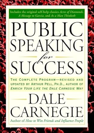 public speaking for success the complete program revised and updated 1st edition dale carnegie 1585424927,