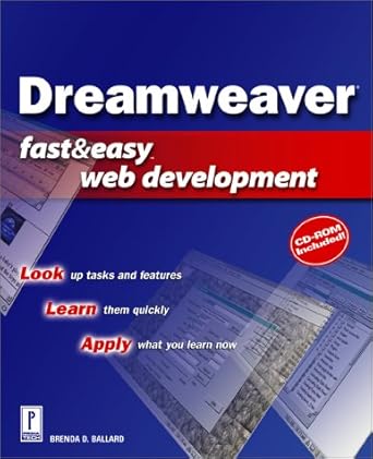 dreamweaver fast and easy web development 1st edition brenda ballard 0761529055, 978-0761529057