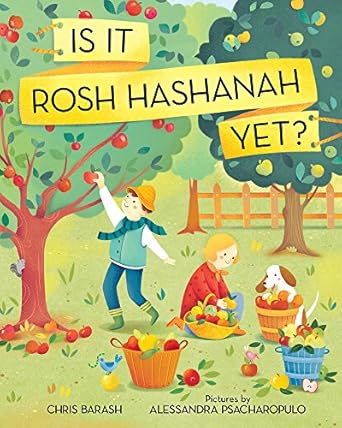 is it rosh hashanah yet 1st edition chris barash ,alessandra psacharopulo 0807533963, 978-0807533963