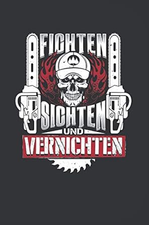 fichten sichten und vernichten wochenkalender 2020 120 seiten wochenkalender kalender 2020 fur holzfaller