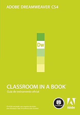 adobe dreamweaver cs4 serie classroom in a book 1st edition adobe creative team 857780559x, 978-8577805594