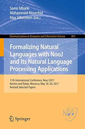 formalizing natural languages with nooj and its natural language processing applications 11th international
