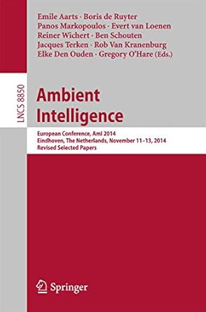 ambient intelligence european conference ami 2014 eindhoven the netherlands november 11 13 2014 revised