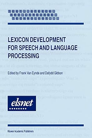 lexicon development for speech and language processing 1st edition frank van eynde ,dafydd gibbon 9048154820,