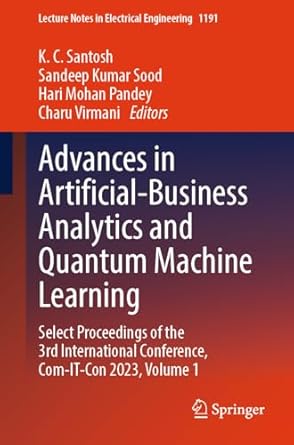 advances in artificial business analytics and quantum machine learning select proceedings of the 3rd
