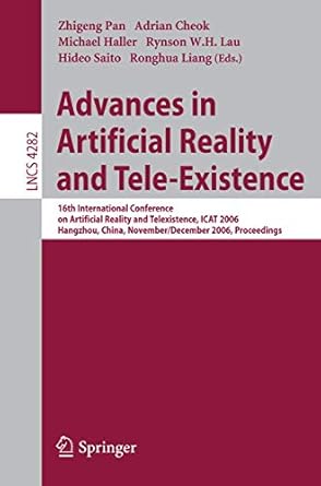 advances in artificial reality and tele existence 16th international conference on artificial reality and