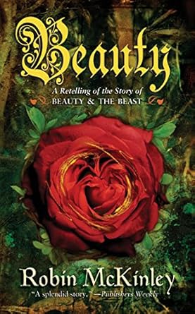 beauty a retelling of the story of beauty and the beast 1st edition robin mckinley 0060753102, 978-0060753108