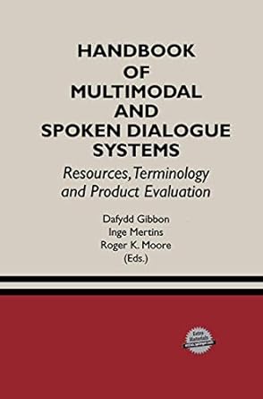 handbook of multimodal and spoken dialogue systems resources terminology and product evaluation 1st edition