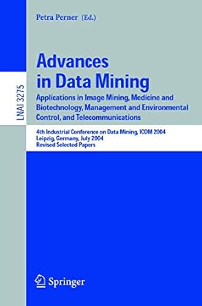 advances in data mining applications in image mining medicine and biotechnology management and environmental