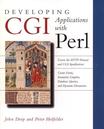 developing cgi applications with perl 1st edition john deep ,peter holfelder 0471141585, 978-0471141587