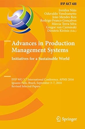 advances in production management systems initiatives for a sustainable world ifip wg 5 7 international
