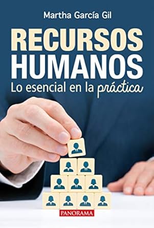 recursos humanos lo escencial en la practica 1st edition garcia gil martha 6074525560, 978-6074525564