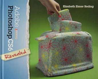 adobe photoshop creative cloud revealed update 1st edition elizabeth eisner reding 1285842375, 978-1285842370