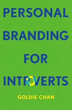 personal branding for introverts 1st edition goldie chan 1541705467, 978-1541705463