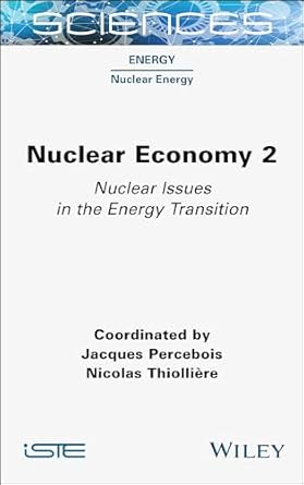 nuclear economy 2 nuclear issues in the energy transition 1st edition jacques percebois ,nicolas thiolliere