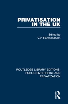 privatisation in the uk 1st edition v ramanadham 0367189844, 978-0367189846