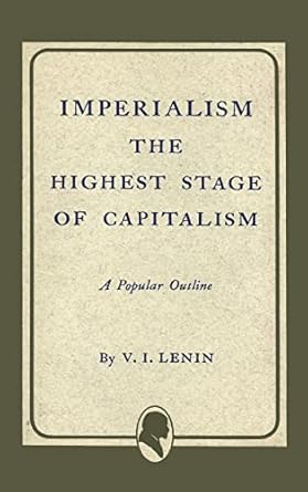 imperialism the highest stage of capitalism 1st edition vladimir ilich lenin ,vladimir i lenin 1684226120,
