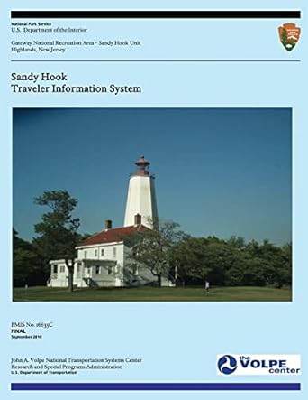 sandy hook traveler information system 1st edition u s department of the interior national park service ,u s