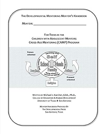the cross age mentoring program mentor handbook for children with adolescent mentors 1st edition dr michael j
