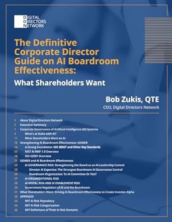 the definitive corporate director guide on ai boardroom effectiveness what shareholders want 1st edition bob