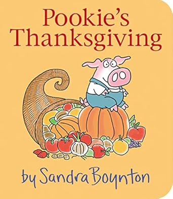 pookies thanksgiving 1st edition sandra boynton 166592263x, 978-1665922630