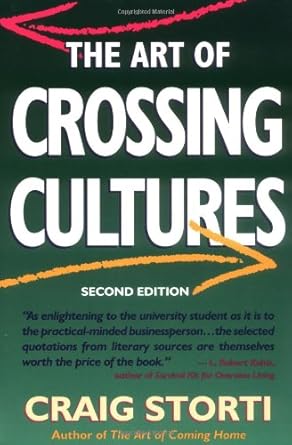 the art of crossing cultures 1st edition craig storti 1857882962, 978-1857882964