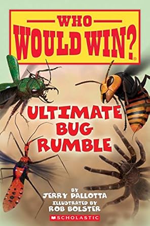 ultimate bug rumble 1st edition jerry pallotta ,rob bolster 0545946077, 978-0545946070