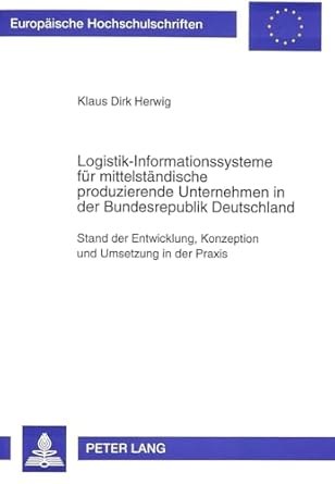logistik informationssysteme fur mittelstandische produzierende unternehmen in der bundesrepublik deutschland