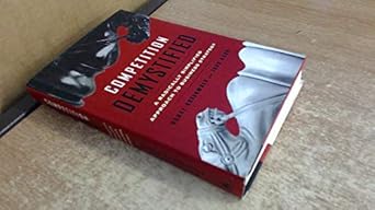 competition demystified a radically simplified approach to business strategy 1st edition bruce greenwald