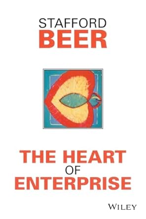 the heart of enterprise 1st edition stafford beer 0471948373, 978-0471948377