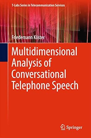 multidimensional analysis of conversational telephone speech 1st edition friedemann koster 9811052239,