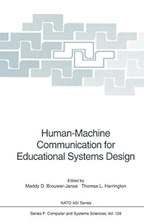human machine communication for educational systems design 1st edition maddy d brouwer janse ,thomas l