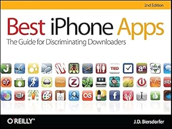 best iphone apps the guide for discriminating downloaders 1st edition j d biersdorfer 1449394140,