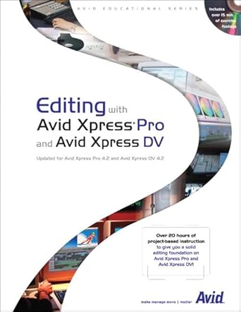 editing with avid xpress pro and avid xpress dv 1st edition avid technology inc 0321199693, 978-0321199690