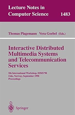 interactive distributed multimedia systems and telecommunication services 5th international workshop idms98
