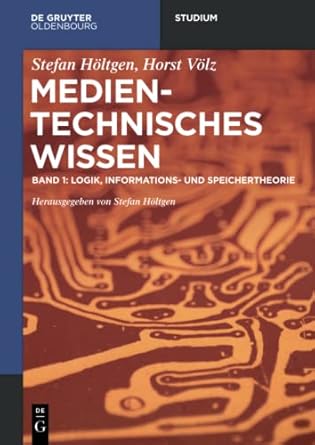 logik informationstheorie 1st edition stefan holtgen 3110477483, 978-3110477481