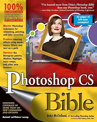 photoshop cs bible 1st edition deke mcclelland 0764541781, 978-0764541780
