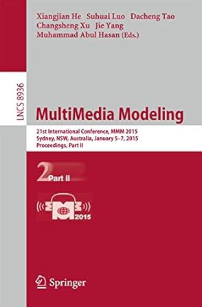 multimedia modeling 21st international conference mmm 2015 sydney australia january 5 7 2015 proceedings part