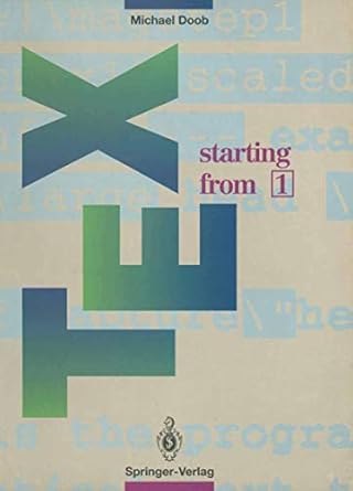 tex starting from 1 1st edition michael doob 3540564411, 978-3540564416