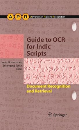 guide to ocr for indic scripts document recognition and retrieval 1st edition venu govindaraju ,srirangaraj