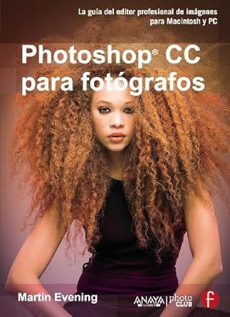 photoshop cc para fotografos 1st edition martin evening 8441535221, 978-8441535220