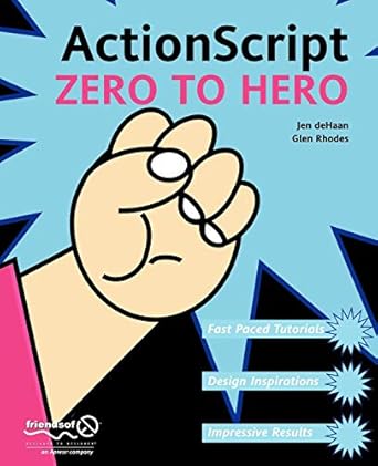 actionscript zero to hero 1st edition jen dehaan ,glen rhodes 1590591755, 978-1590591758