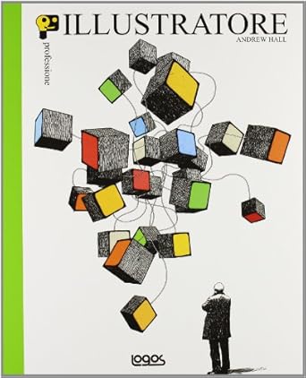 professione illustratore 1st edition andrew white 8879409417, 978-8879409414