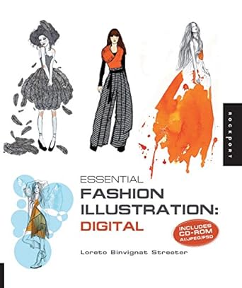 essential fashion illustration digital includes cd rom ai/jpeg/psd 1st edition loreto streeter 1592536328,