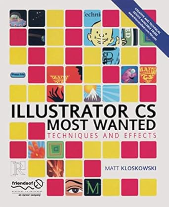 illustrator cs most wanted techniques and effects 1st edition matt kloskowski 1590593723, 978-1590593721