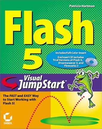 flash 5 visual jumpstart 1st edition patricia a hartman 0782128920, 978-0782128925