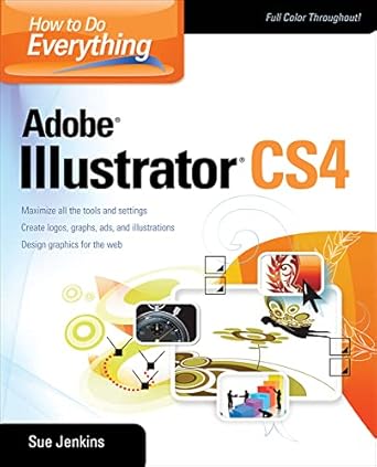 how to do everything adobe illustrator cs4 1st edition sue jenkins 0071603107, 978-0071603102
