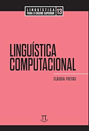 linguistica computacional editora parabola 1st edition claudia freitas 8579342783, 978-8579342783